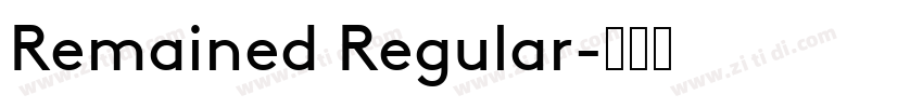 Remained Regular字体转换